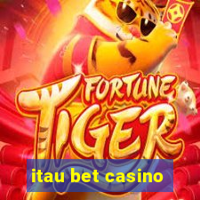 itau bet casino